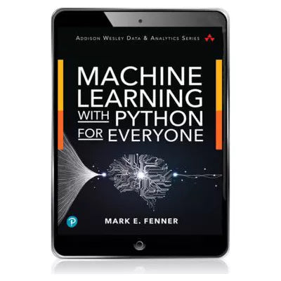 Machine Learning with Python for Everyone