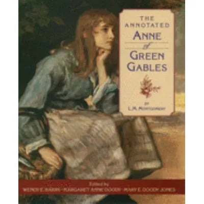 Annotated Anne of Green Gables