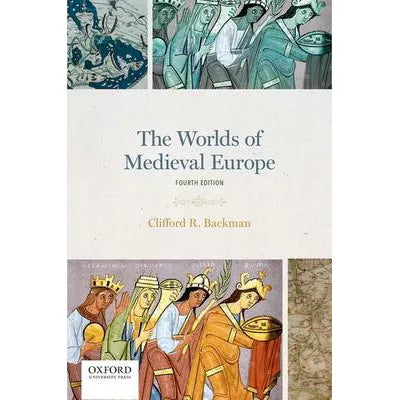 The Worlds of Medieval Europe