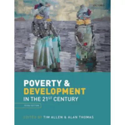 Poverty &amp; Development into 21st Century