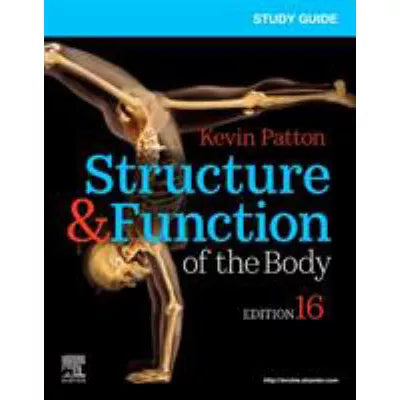 Study Guide for Structure &amp; Function of the Body