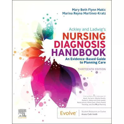 Ackley &amp; Ladwig's Nursing Diagnosis Handbook