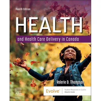Health and Health Care Delivery in Canada - E-Book : Health and Health Care Delivery in Canada - E-Book