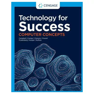 Technology for Success : Computer Concepts