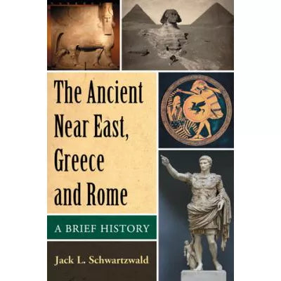 Ancient near East, Greece &amp; Rome