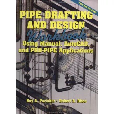 Pipe Drafting &amp; Design (Workbook)