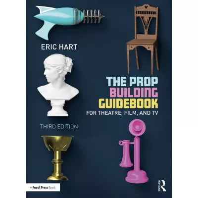 The Prop Building Guidebook