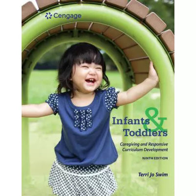 Infants &amp; Toddlers: Caregiving &amp; Responsive Curriculum Development
