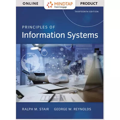 MindTap Instant Access 13Ce (6 Months/Single Term) for Stair/Reynolds Prin of Information Systems