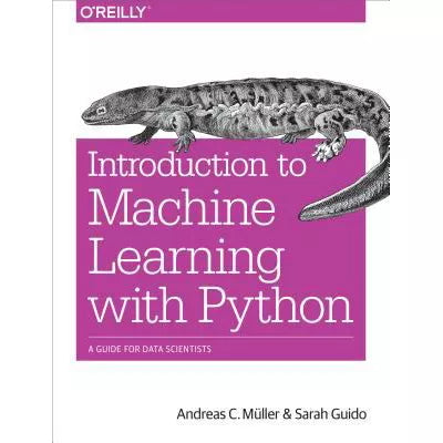 Introduction to Machine Learning with Python : A Guide for Data Scientists