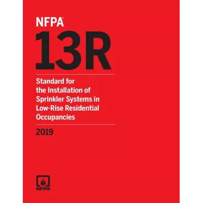 NFPA 13R Standard for the Installation of Sprinkler Systems in Low-Rise Residential Occupancies