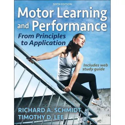 Motor Learning &amp; Performance (w/Web SG Access)