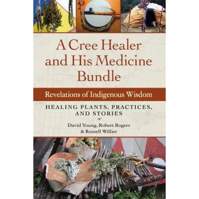 Cree Healer & His Medicine Bundle