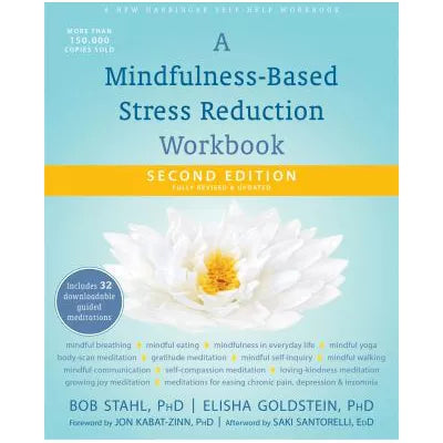 Mindfulness-Based Stress Reduction Workbook