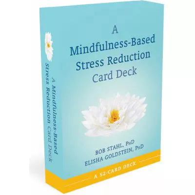 Mindfulness-Based Stress Reduction Card Deck