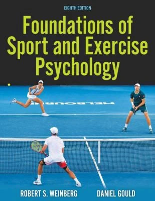 Foundations of Sport and Exercise Psychology