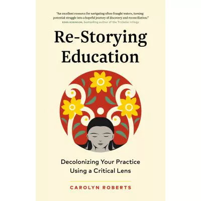 Re-Storying Education