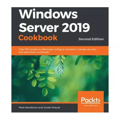 Windows Server 2019 Cookbook