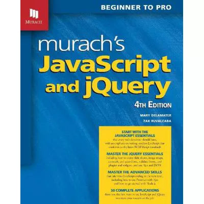 Murach's JavaScript &amp; JQuery (4th Edition)