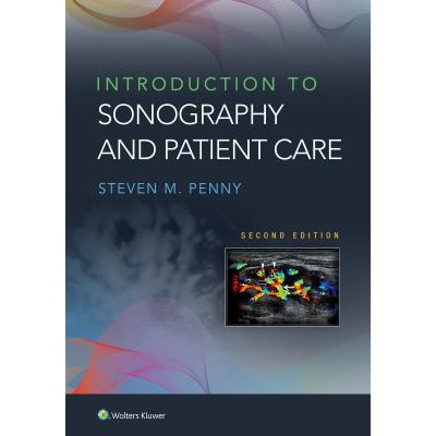 Intro to Sonography &amp; Patient Care
